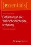 Einführung in die Wahrscheinlichkeitsrechnung