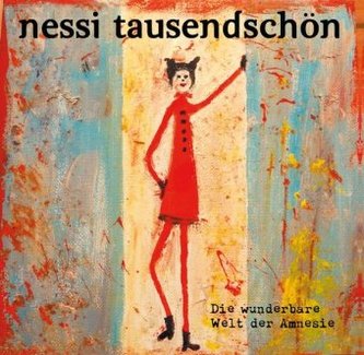 Die wunderbare Welt der Amnesie, 1 Audio-CD