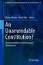 An Unamendable Constitution?