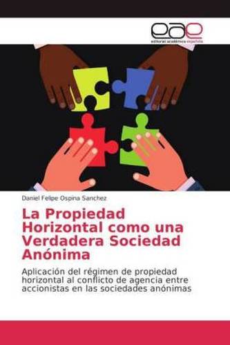 La Propiedad Horizontal como una Verdadera Sociedad Anónima