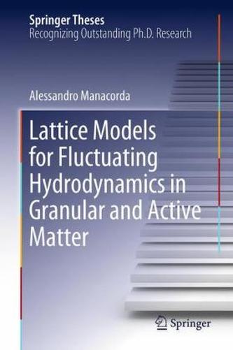 Lattice Models for Fluctuating Hydrodynamics in Granular and Active Matter