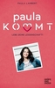 Paula kommt