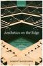 Aesthetics on the Edge