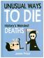 Unusual Ways to Die