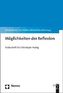 Möglichkeiten der Reflexion