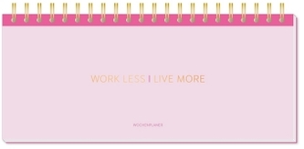 Premium-Wochenplaner Work less, live more