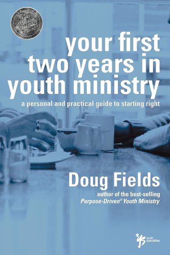 Your First Two Years in Youth Ministry