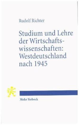 Studium und Lehre der Wirtschaftswissenschaften: Westdeutschland nach 1945