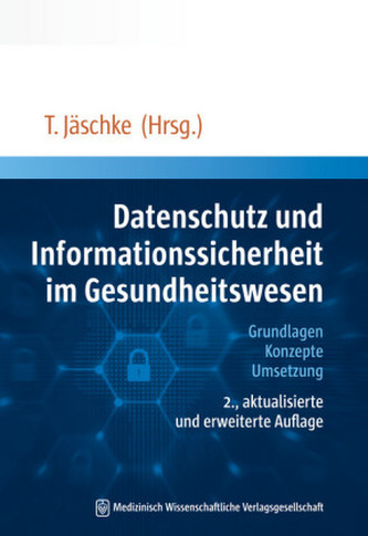 Datenschutz und Informationssicherheit im Gesundheitswesen