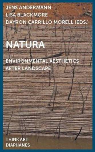 Natura: Environmental Aesthetics After Landscape