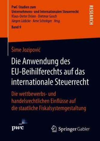 Die Anwendung des EU-Beihilferechts auf das internationale Steuerrecht