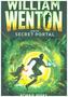 William Wenton and the Secret Portal