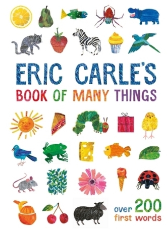 Eric Carle´s Book of Many Things : Over 200 First Words