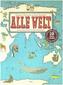 Alle Welt. Das Landkartenbuch