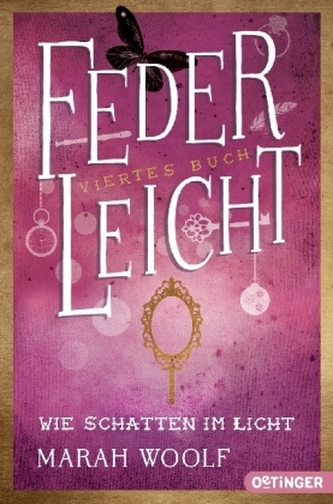 FederLeicht. Wie Schatten im Licht