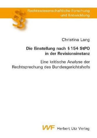 Die Einstellung nach 154 StPO in der Revisionsinstanz