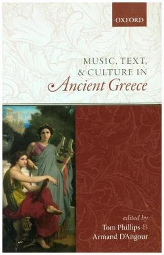 Music, Text, and Culture in Ancient Greece