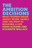 The Ambition Decisions