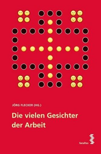 Die vielen Gesichter der Arbeit
