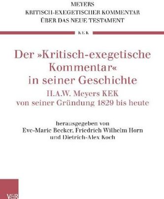 Der Kritisch-exegetische Kommentar in seiner Geschichte