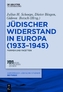 Jüdischer Widerstand in Europa (1933-1945)