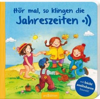 Hör mal, so klingen die Jahreszeiten, m. Soundeffekten