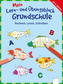 Mein Lern- und Übungsblock Grundschule. Rechnen, Lesen, Schreiben