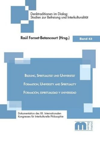 Bildung, Spiritualität und Universität; Formation; Formation, University and Spirituality; Formación, Espiritualidad y Univerisd