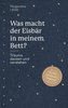 Was macht der Eisbär in meinem Bett?