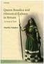 Queen Boudica and Historical Culture in Britain