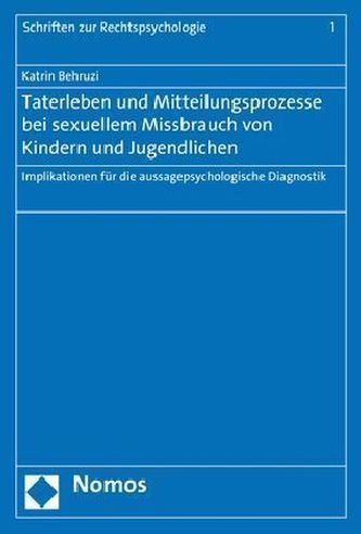 Taterleben und Mitteilungsprozesse bei sexuellem Missbrauch von Kindern und Jugendlichen