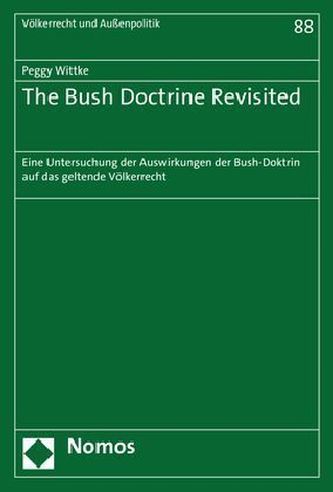 The Bush Doctrine Revisited