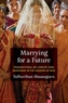 Marrying for a Future