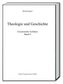 Theologie und Geschichte