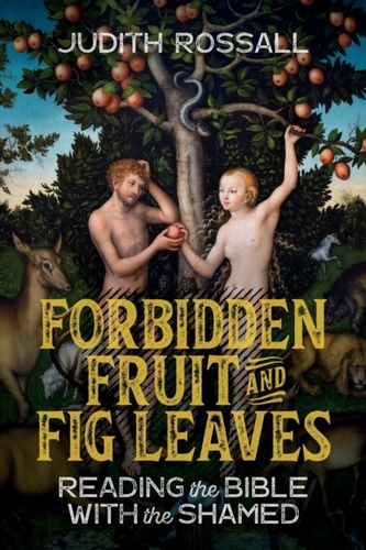 Forbidden Fruit and Fig Leaves