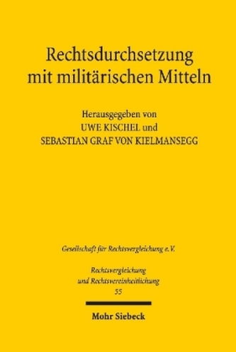 Rechtsdurchsetzung mit militärischen Mitteln