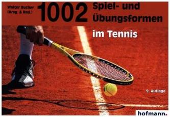 1002 Spiel- und Übungsformen im Tennis