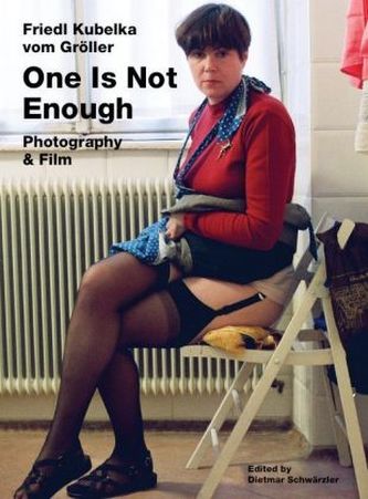 Friedl Kubelka vom Gröller. One Is Not Enough. Photography and Film, m. Magazin + DVD