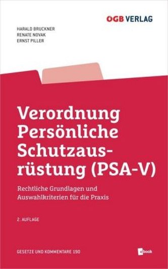 Verordnung Persönliche Schutzausrüstung (PSA-V), m. 1 E-Book Verordnung Persönliche Schutzausrüstung (PSA-V), m. 1 E-Book