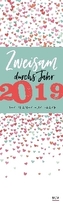 Zweisam durchs Jahr 2019