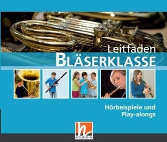 Leitfaden Bläserklasse, 1 Audio-CD