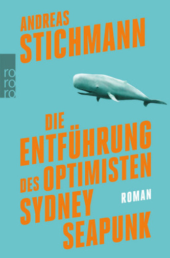 Die Entführung des Optimisten Sydney Seapunk