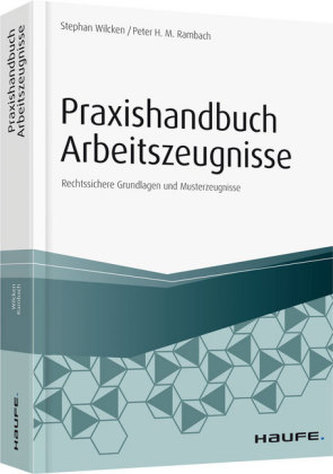 Praxishandbuch Arbeitszeugnisse - inkl. Arbeitshilfen online