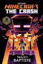 Minecraft: The Crash