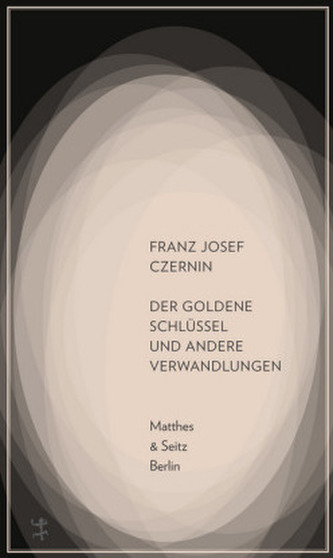 Der goldene Schlüssel und andere Verwandlungen