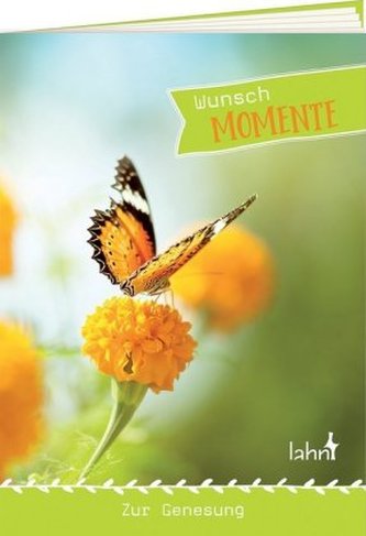 Wunschmomente zur Genesung