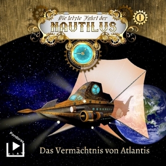 Die letzte Fahrt der Nautilus - Das Vermächtnis von Atlantis, 1 Audio-CD Die letzte Fahrt der Nautilus - Das Vermächtnis von Atlantis, 1 Audio-CD