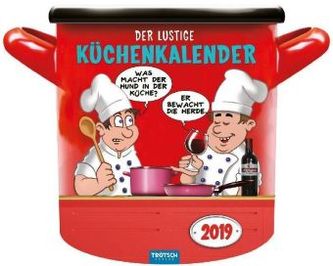Der lustige Küchenkalender 2019