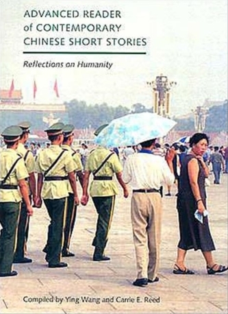 Advanced Reader of Contemporary Chinese Short Stories