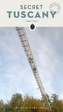 Secret Tuscany